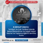 Tehlikeli Ve Çok Tehlikeli İşlerde Beton/Betonarme Ve Soğuk Metal Kesme Ve Taşlama Eğitimi Sertifika Kursu