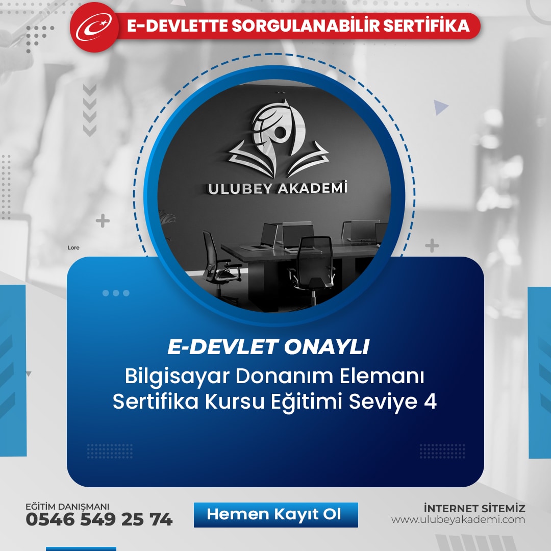 Bilgisayar Donanım Elemanı Sertifika Kursu Eğitimi Seviye 4 Bilgisayar Donanım Elemanı Sertifika Kursu Eğitimi Seviye 4